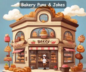 Read more about the article 🍞 80+ Bakery Puns and Jokes to Bake Up