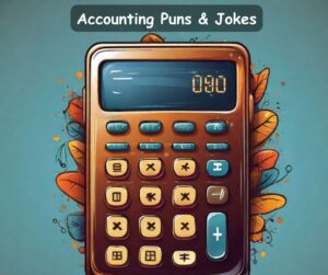 Read more about the article 🧮 60+ Accounting Puns, Funny Accounting Jokes 2 Count