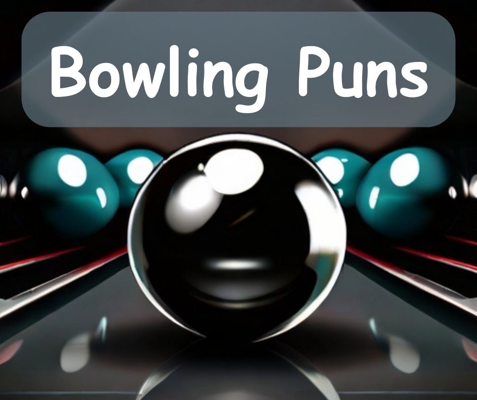 You are currently viewing 🎳 60 Best Bowling Puns, Best Bowling Jokes to Knock Ova