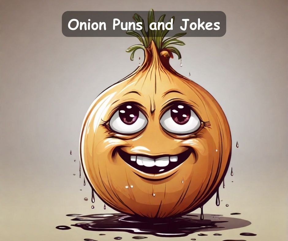 Read more about the article 🌰 90+ Best Onion Puns and Jokes to Cry Out in Laughter
