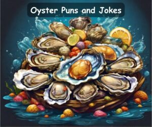 Read more about the article 🦪 60 Best Oyster Puns & Jokes to Open Up & Laugh About