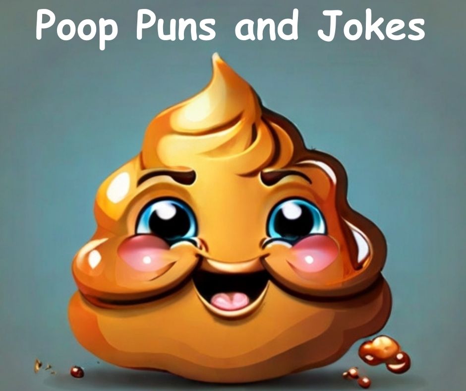 You are currently viewing 💩 60+ Poop Puns, Best Poop Jokes to Let it Loose