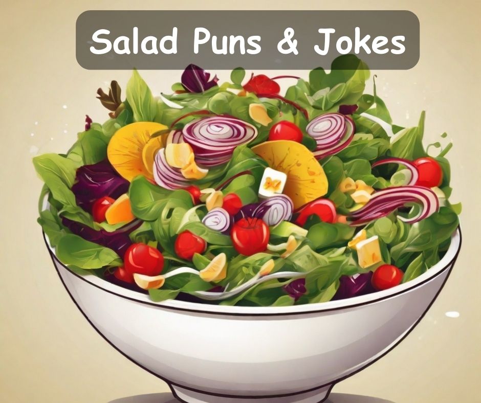 You are currently viewing 🥗 60 Salad Puns, Funny Salad Jokes to Toss