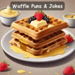 Waffle Puns, Funny Waffle Jokes